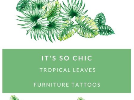 Tropical Leaves Furniture Tattoos®️ For Discount