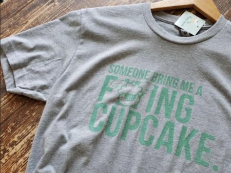 SOMEONE BRING ME A F#@ING CUPCAKE T Shirt GRAY Discount