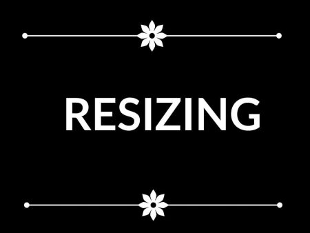 RESIZING SERVICES #004 Sale